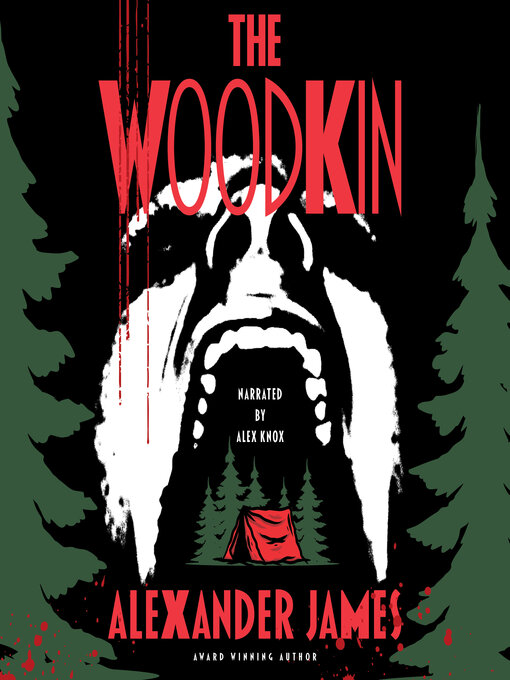 Title details for The Woodkin by Alexander James - Available